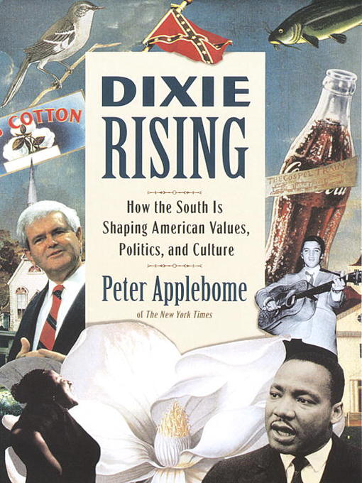 Title details for Dixie Rising by Peter Applebome - Available